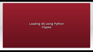 Loading dll using Python Ctypes