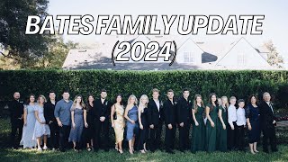 Bates Family Update (2024)