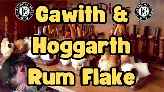 Gawith \u0026 Hoggarth Rum Flake Pipe Tobacco Review #tobacco #pipesmoking