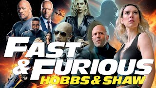 Fast \u0026 Furious Presents: Hobbs \u0026 Shaw Full Movie (2019) HD 720p Facts | Hollywood | Fact \u0026 Details