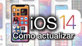 Cómo Actualizar a iOS 14 y iPadOS 14 de forma correcta fácil en español