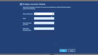 Windows 8 - zmiana konta na lokalne