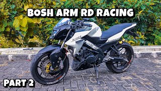 #93 - PART 2! Bosh Arm RD Racing di Vixion NVL