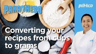 Panadhero Tips - Converting your recipes from cups to grams