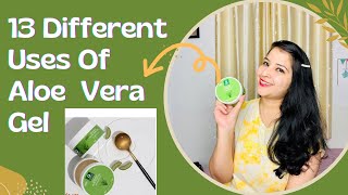 13 Different Uses of Aloe Vera Gel | How to use Aloe vera Gel on Face and Hair in 13 Different way