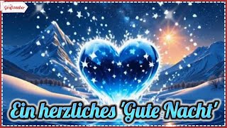 Herzliche Mondscheingrüße - Schlaf gut! ✨️ Gute-Nacht-Gruß kostenlos für WhatsApp \u0026 Co 💌