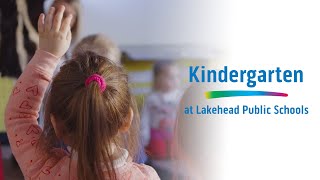 Kindergarten at Lakehead Public Schools