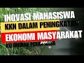 Inovasi Mahasiswa KKN dalam Peningkatan Ekonomi Masyarakat | KKN UNISI 2023