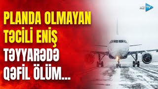 Rusiyada növbəti TƏYYARƏ İNSİDENTİ: Pilot Bratska təcili eniş etdi