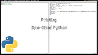 Printing - Byte-Sized Python