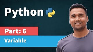 What is Variable in python | Python Variables | [Part 6] Python Tutorial for Beginners in Hindi