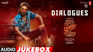 Pushpa 2 The Rule (Dialogue Jukebox) Hindi: Allu Arjun | Sukumar | Rashmika M | Fahadh F