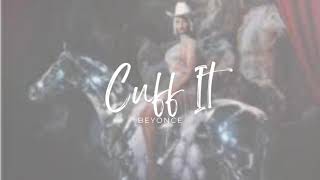 Beyonce: Cuff It (Lyrical Video) | Cuff It Lyrics