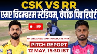 CHE vs RR IPL PITCH Report, ma chidambaram stadium chennai pitch report, Chepauk Pitch Report, IPL
