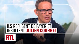 Ils refusent de payer et insultent Julien Courbet