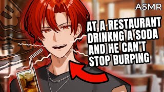 POV: At a Fancy Restaurant but This Guy Cannot Stop Burping ASMR