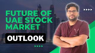 Hold or Invest more in UAE? | UAE Economy in next 10 years | UAE stock Market future