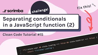 Separating Conditionals in JavaScript Functions #2 | Clean Code Tutorial