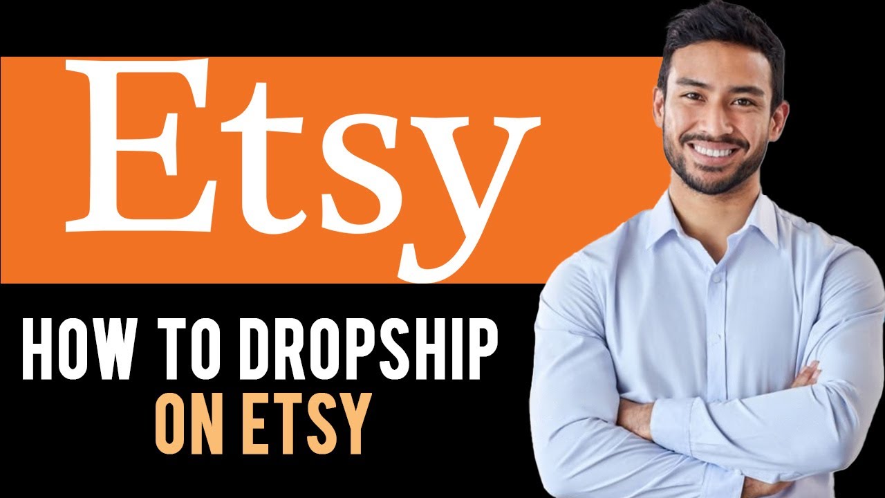 ⭐️ How To Dropship On Etsy Step By Step Tutorial (Etsy For 30 Days ...