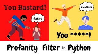 🤫Censor Bad Words from a Text using Python | Profanity Filter in Python
