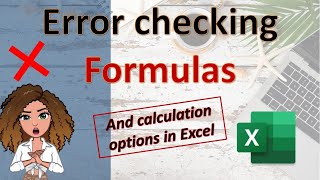 Excel for Beginners: ERROR checking and calculating FORMULAS