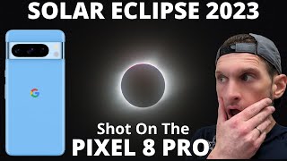 Google Pixel 8 Pro Solar Eclipse 2023 Ring of Fire