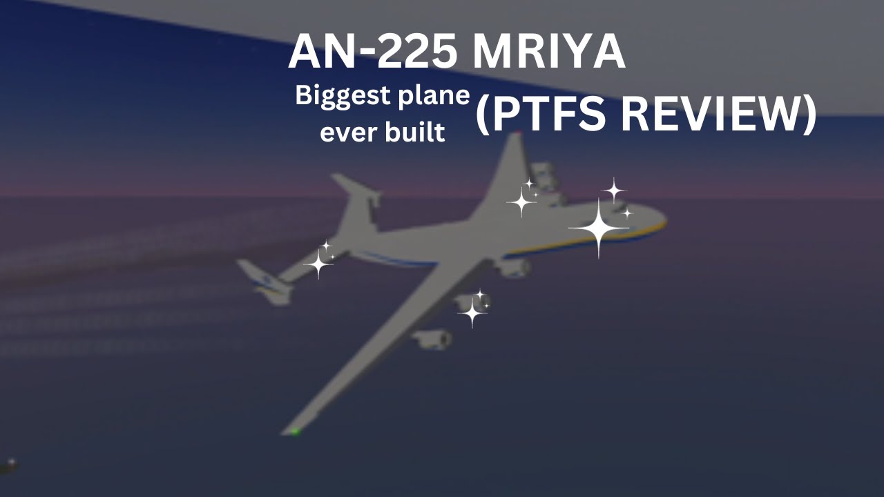 An 225 Reveiw Ptfs Youtube