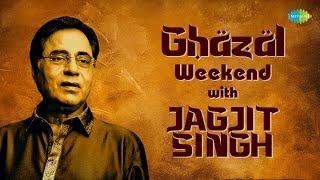 Ghazal Weekend with Jagjit Singh | Jagjit Singh Ghazals | Chithi Na Koi Sandesh| Woh Kagaz Ki Kashti