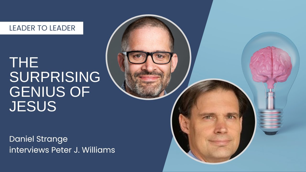 The Surprising Genius Of Jesus Peter J Williams Interviewed By Daniel