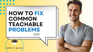 How to Fix Common Teachable Problems 2026 (Beginner Troubleshooting Guide)