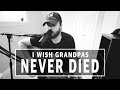 Download Riley Green I Wish Grandpas Never Died mp3