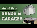 Amish Built Sheds and Garages