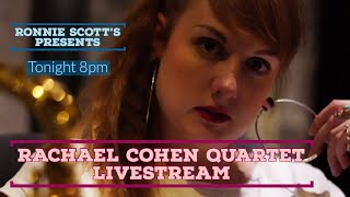 Rachael Cohen Quartet Livestream TONIGHT: 04/01/2021 8PM