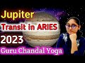 Jupiter Transit in Aries 2023 with Rahu | GURU Chandal YOG 2023 in Aries Sign | Jupiter Gochar 2023