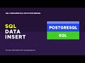 Inserting Data into Tables | SQL Fundamentals with PostgreSQL