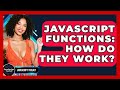 JavaScript Functions: How Do They Work? - JavaScript Toolkit