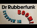 dr rubberfunk boom feat. john turrell