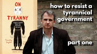 Learning Timothy Snyder's Lessons On Tyranny Part 1