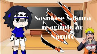 ||Sasuke e Sakura reagindo ao Naruto|| 🇧🇷-🇺🇸 (Tik toks)