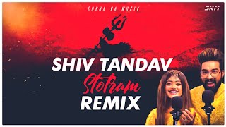 Shiv Tandav Stotram Remix | Psy Trance Mix | Subha Ka Muzik | Sachet Tandon,Parampara Tandon | Psy