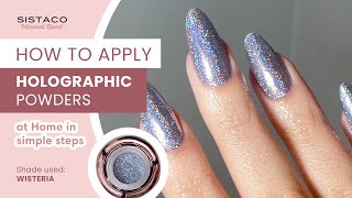 How to Apply: Sistaco Holographic/Metallic Application Tutorial *EASY*