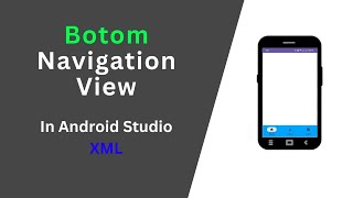 Bottom Navigation Bar - Android Studio | XML | Java | Android Studio Tutorial 2023