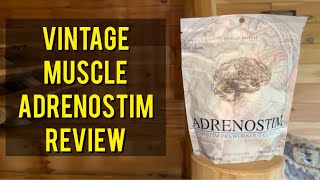 Vintage Muscle | Adrenostim | High Stim Pre-Workout REVIEW