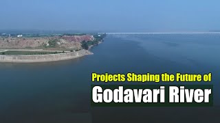 Projects Shaping the Future of Godavari River