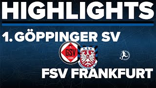 S24/25 Highlights 1.  Göppinger SV vs. FSV Frankfurt