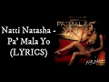 Natti Natasha - Pa' Mala Yo (LYRICS)