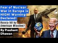 Fear of Nuclear War in Europe is HIGH! Warning Declared! Russia hit by American Missiles!!