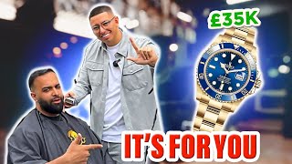 GIFTING MY BARBER A £35,000 ROLEX!