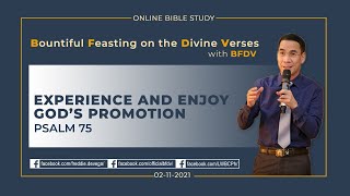 Experience and Enjoy God's Promotion (Psalm 75)