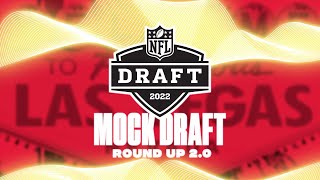 Chiefs Mock Draft Roundup 2.0 | NFL Draft 2022